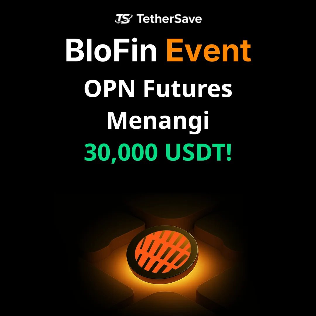 Acara Dagangan Niaga Hadapan OPN BloFin - Kumpulan Hadiah 30,000 USDT