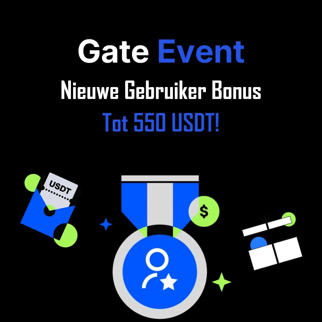 Gate.io Exclusieve Beloningen voor Nieuwe Gebruikers - Verdien Tot 550 USDT