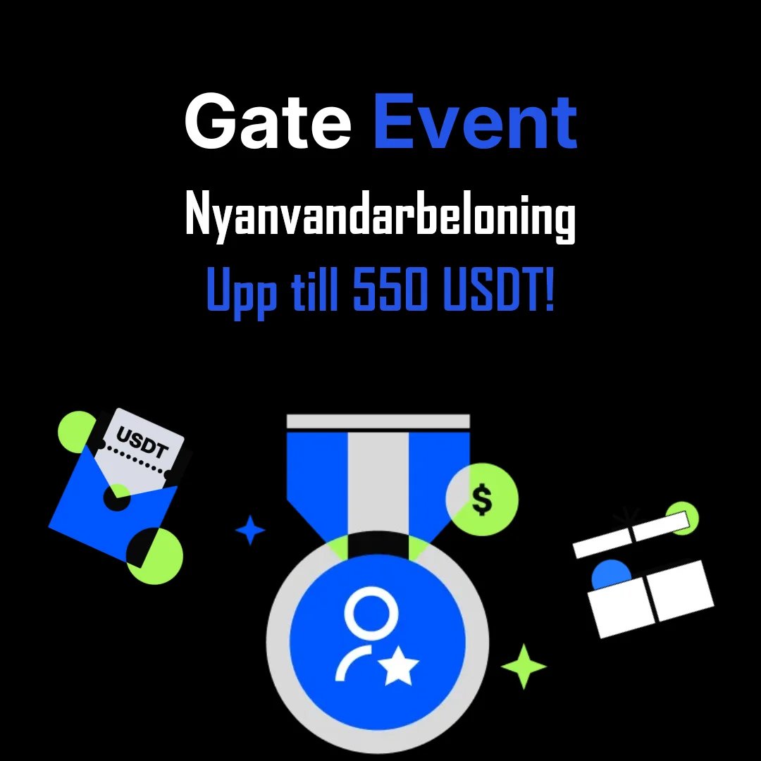 Gate.io Exklusiva Belöningar för Nya Användare - Tjäna Upp Till 550 USDT