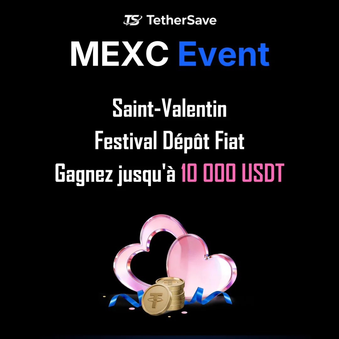 Festival de Dépôt Fiat Saint-Valentin MEXC - Récompenses machine à pinces jusqu'à 10 000 USDT