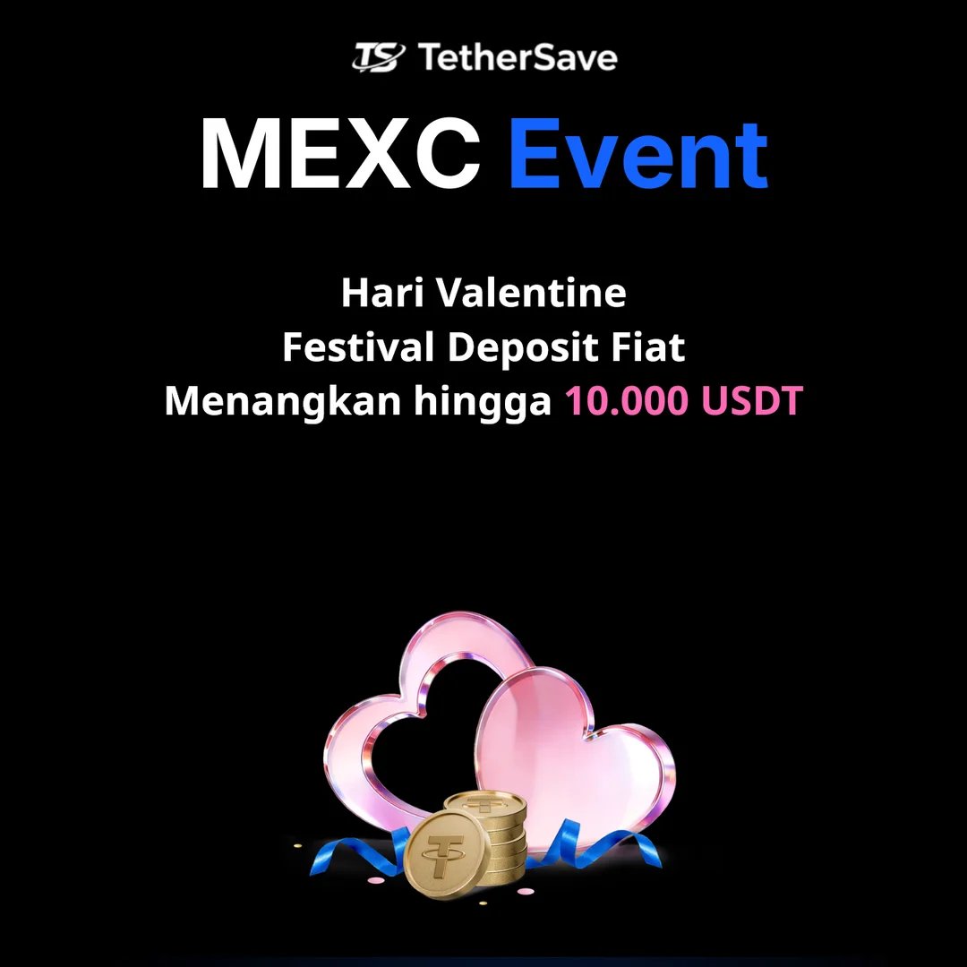 Festival Deposit Fiat Valentine MEXC - Hadiah mesin capit hingga 10.000 USDT
