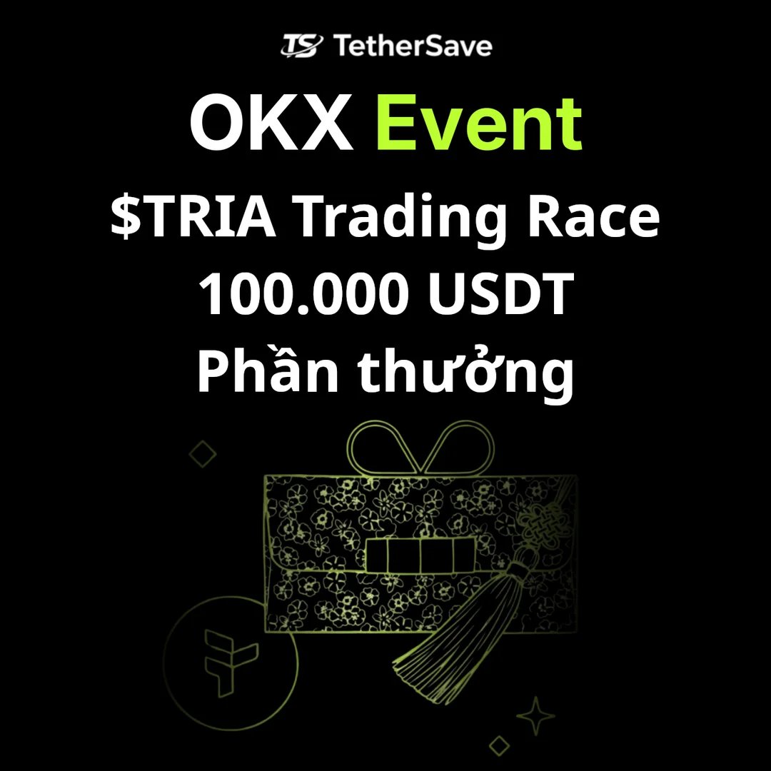 OKX $TRIA Trading Race - Phần thưởng 100.000 USDT