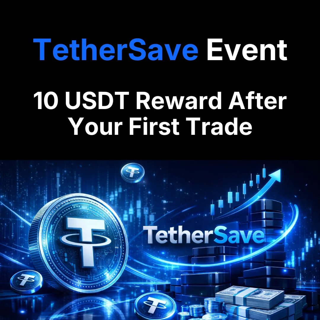 TetherSave First Trade Bonus Event - Instant 10 USDT Reward Banner